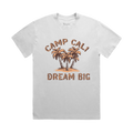 Camp Cali Dream Big T-Shirt